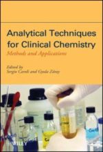 Analytical Techniques For Clinical Chemistry Methods And Applications